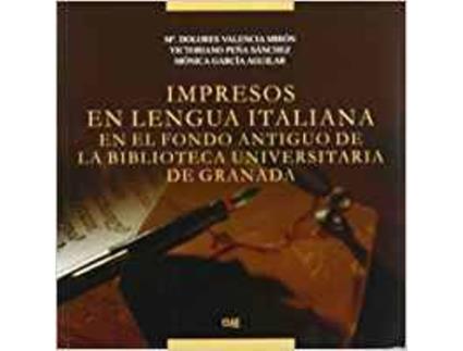 Livro Impresos En Lengua Italiana En El Fondo Antig De La Bibliote de Sin Autor (Espanhol)
