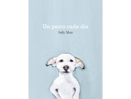 Livro Un Perro Cada Día de Sally Muir (Espanhol)