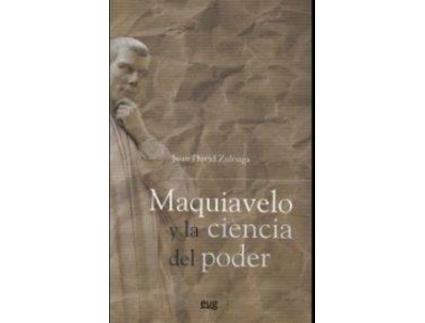 Livro Maquiavelo Y La Ciencia Del Poder de Juan David Zuloaga Danza (Espanhol)
