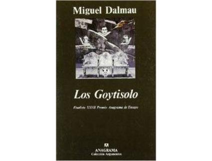Livro Los Goytisolo de Miguel Dalmau (Espanhol)