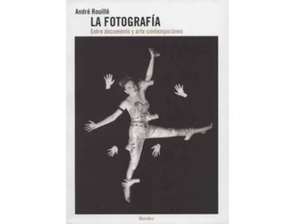 Livro La Fotografía de Andre Rouille (Espanhol)