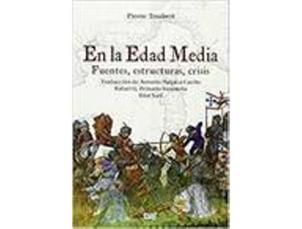 Livro En La Edad Media Fuentes Estructuras Crisis de Toubert Pierre (Espanhol)