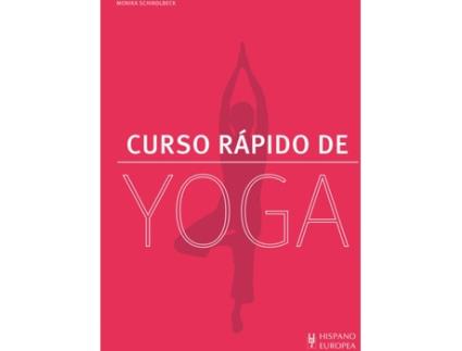 Livro Curso Rápido De Yoga de Monika Schindlbeck (Espanhol)