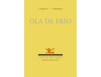 Livro Ola De Frío de Karmelo Iribarren (Espanhol)