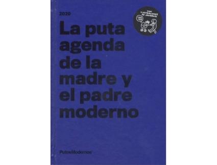 Livro La Puta Agenda De La Madre Y El Padre Moderno 2020 de Vários Autores (Espanhol)