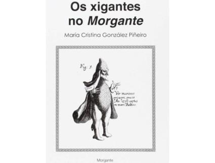 Livro Os Xigantes No Morgante de María Cristina González Piñeiro (Galego)