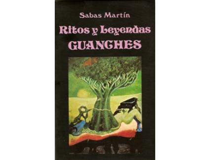 Livro Ritos Y Leyendas Guanches. de Ricardo Sabas Martín Fuentes (Espanhol)