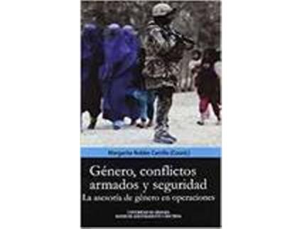 Livro Genero Conflictos Armados Y Seguridad La Asesoria De Genero de Sin Autor (Espanhol)