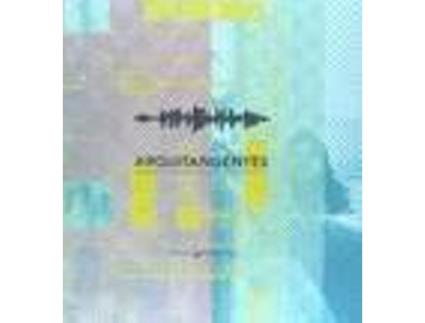 Livro Arquitangentes Visiones Periféricas De La Profesión Del Arqu de Ignacio V-Sandoval (Espanhol)