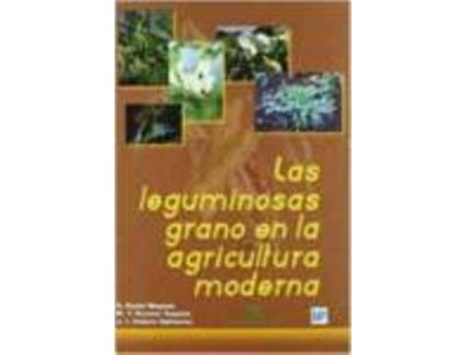 Livro Leguminosas Grano En La Agricultura Moderna, Las de S Nadal Moyano (Espanhol)