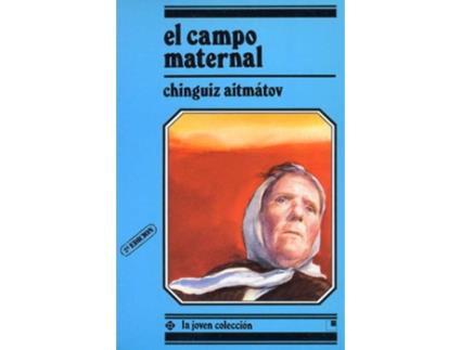 Livro Campo Maternal (Desde 12 Años) de Chinguiz Aitmatov (Espanhol)