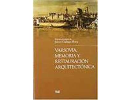 Livro Varsovia Memoria Y Restauracion Arquitectonic Arquitectonica de Sin Autor (Espanhol)