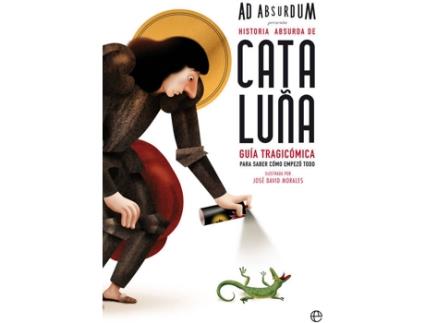 Livro Historia Absurda De Cataluña de Ad Absurdum (Espanhol)