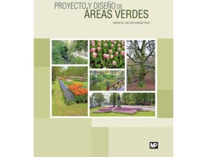 Livro Proyecto Y Diseño De Áreas Verdes de Manuel Muncharaz Pou (Espanhol)