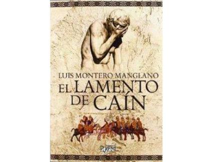 Livro El Lamento De Caín de Luis Montero Manglano (Espanhol)
