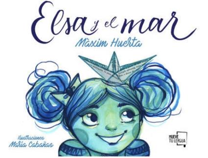 Livro Elsa Y El Mar de Maxim Huerta (Espanhol)