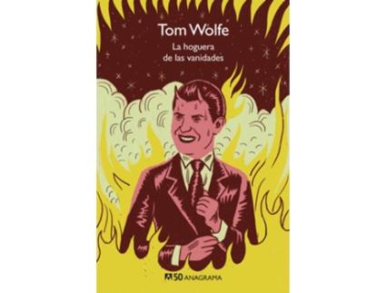 Livro La Hoguera De Las Vanidades de Tom Wolfe (Espanhol)