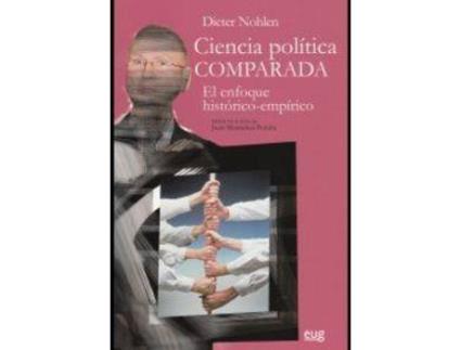 Livro Ciencia Politica Comparada El Enfoque Historico Empirico de Nohlen (Espanhol)