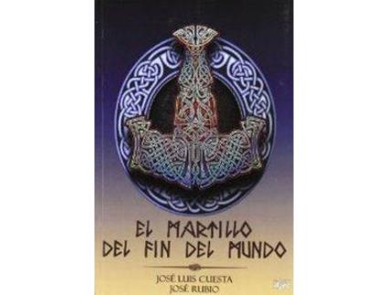 Livro El Martillo Del Fin Del Mundo de José Miguel Cuesta Y José Rubio (Espanhol)