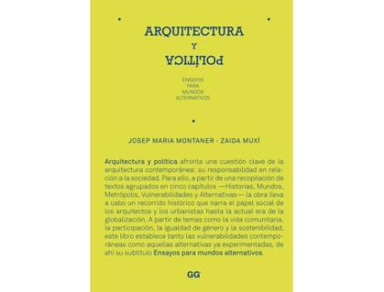 Livro Arquitectura Y Política de Zaida Muxi, Josep Maria Montaner (Espanhol)