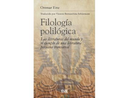 Livro Filología Polilógica de Ottmar Ette (Espanhol)