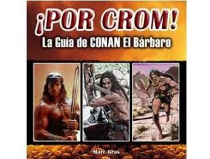 Livro ¡Por Crom! de Marc Gras Cots (Espanhol)