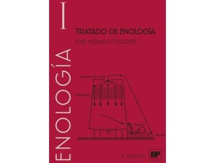 Livro Tratado De Enología (Vol.I Y Ii) de José Hidalgo Togores (Espanhol)