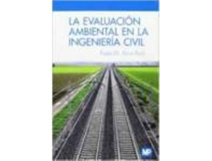 Livro Evaluacion Ambiental En La Ingenieria Civil, La. de Rosa Maria Arce Ruiz (Espanhol)