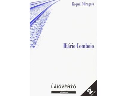 Livro Diárico Comboio de Raquel Miragaia Rodríguez (Espanhol)