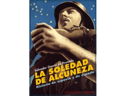 Livro La Soledad De Alcuneza de Salvador García De Pruneda (Espanhol)