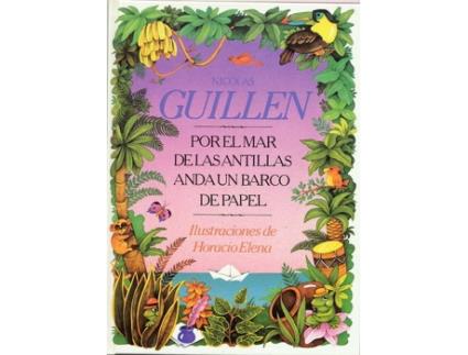 Livro Por El Mar De Las Antillas Anda Un Barco De Papel de Nicolas Guillen (Espanhol)