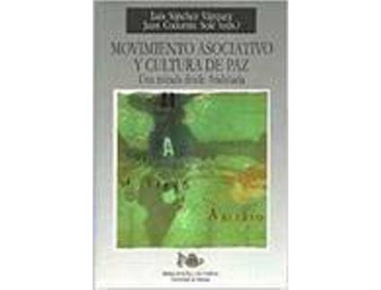 Livro Movimiento Asociativo Y Cultura De Paz Una Mirada Desde Anda de Sin Autor (Espanhol)