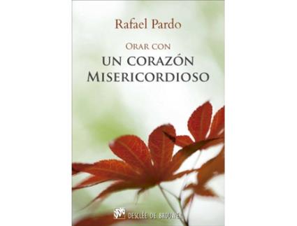 Livro Un Corazón Misericordioso de Rafael Pardo Fernández (Espanhol)