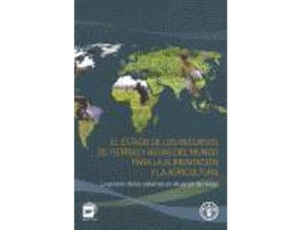 Livro Estado Recursos De Tierras Y Aguas Del Mundo Para Alimentac de Fao (Espanhol)