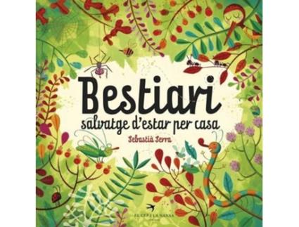 Livro Bestiari Salvatge D´Estar Per Casa de Sebastia Serra (Catalão)