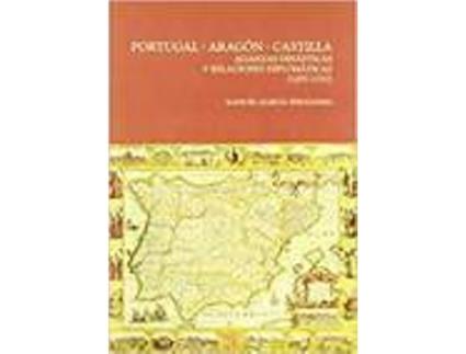 Livro Portugal Aragon Castilla Alizanzas Dinasticas Y Relacione Di de Sin Autor (Espanhol)