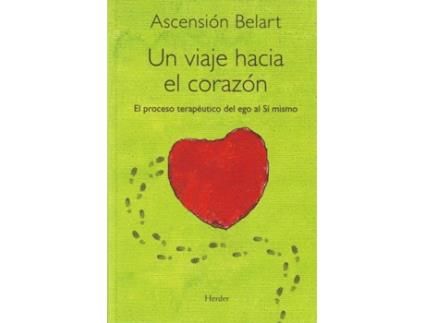 Livro Un Viaje Hacia El Corazón de Ascension Belart (Espanhol)