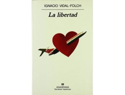 Livro La Libertad de Ignacio Vidal-Folch (Espanhol)
