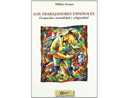 Livro Los Trabajadores Españoles de Millán Arroyo (Espanhol)