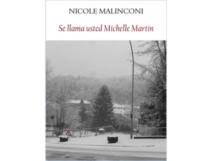 Livro Se Llama Usted Michelle Martín de Nicole Malinconi (Espanhol)