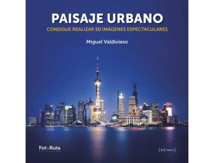 Livro Paisaje Urbano de Miguel Valdivieso Prieto (Espanhol)