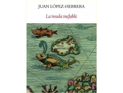 Livro La Ínsula Inefable de Juán López (Espanhol)