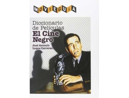 Livro Diccionario De Películas: El Cine Negro de José Antonio Luque Carreras (Espanhol)