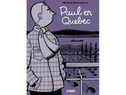Livro Paul En Quebec de Michel Rabagliati (Espanhol)