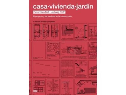 Livro Casa, Vivienda Y Jardin:Proyecto Y Medidas En Construcción de Peter Neufert (Espanhol)
