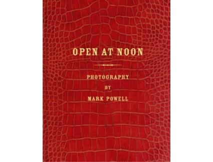 Livro Open At Noon de Mark Powell (Inglês)