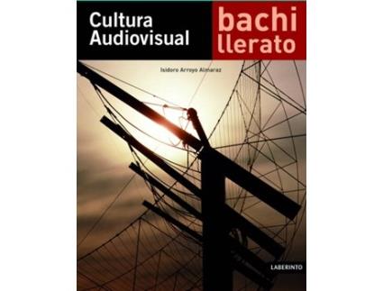 Livro (09).Cultura Audiovisual 1O.Bach. de Isidoro Arroyo Almaraz (Espanhol)