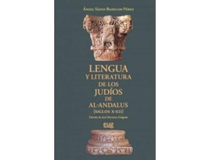 Livro Lengua Y Literatura De Los Judíos De Al-Andalus (Siglos X-Xii) de Ángel Sáenz Badillos (Espanhol)