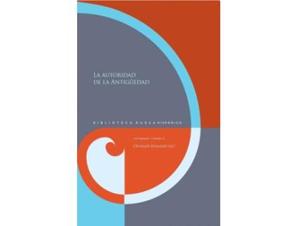 Livro La Autoridad De La Antigüedad de Christoph Strosetzki (Espanhol)