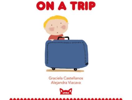 Livro On A Trip de Viacava Castellanos (Inglês)